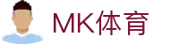 MK体育登录地址 - 官方推荐 MK SPORTS 稳定入口及会员服务中心